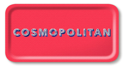 Cosmopolitan - Serving Tray