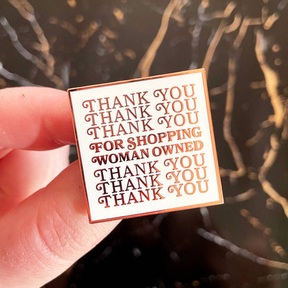 Woman Owned Rose Gold Enamel Pin